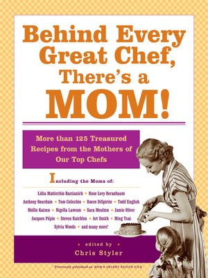 cover image of Behind Every Great Chef, There's a Mom!